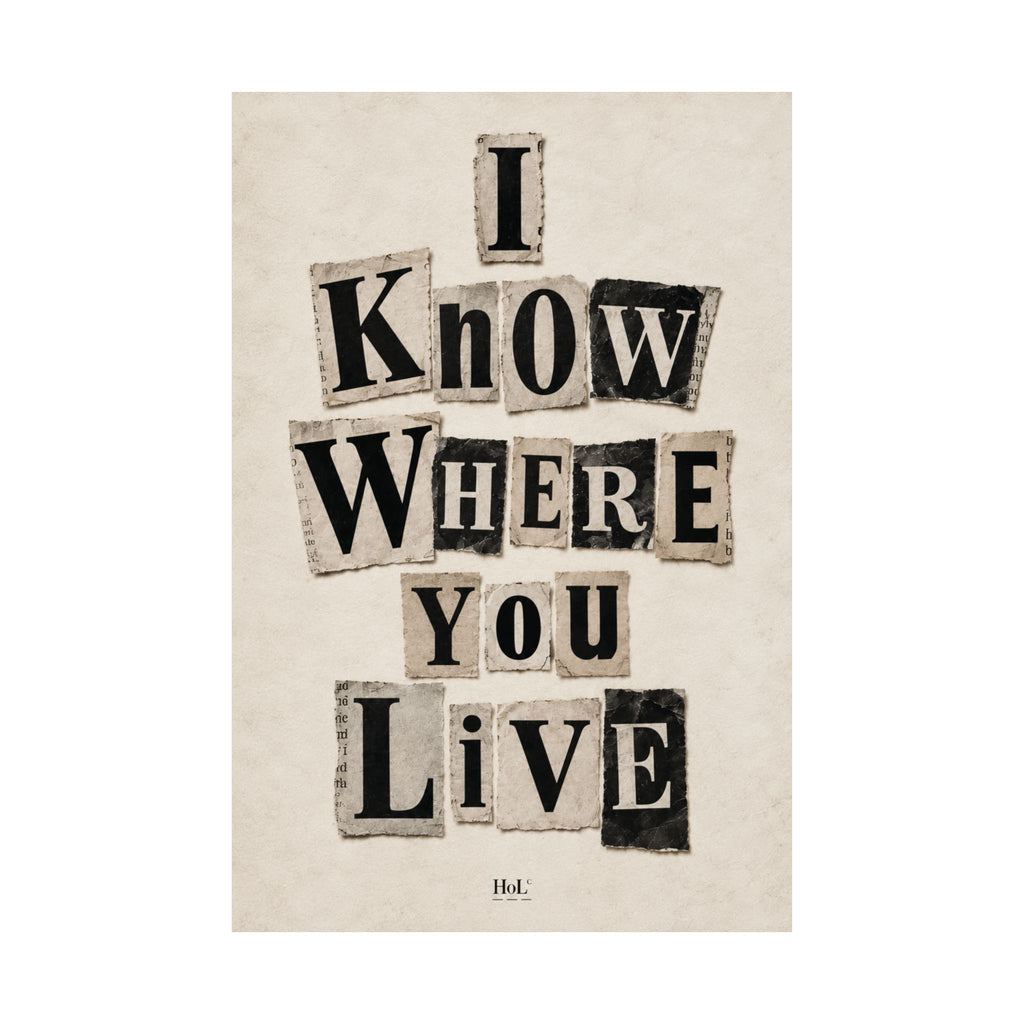 I Know Where You Live