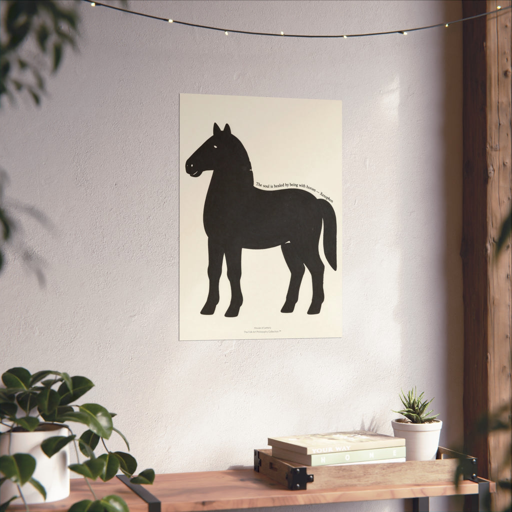 Fine Art Poster — Minimalist Horse Wall Art Print “The soul is healed by being with horses”