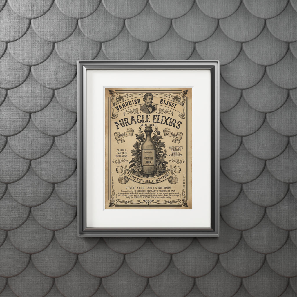 Vanquish Scroll Fatigue (Miracle Elixirs No. 01) — Satirical Fine Art Print