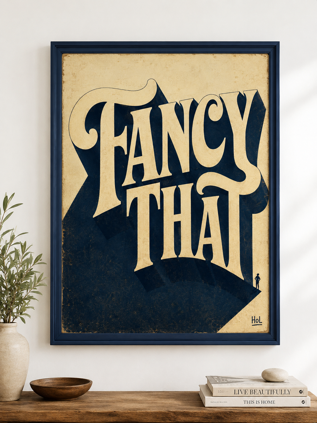 Vintage "Fancy That" Matte Poster — Retro Typography Wall Art