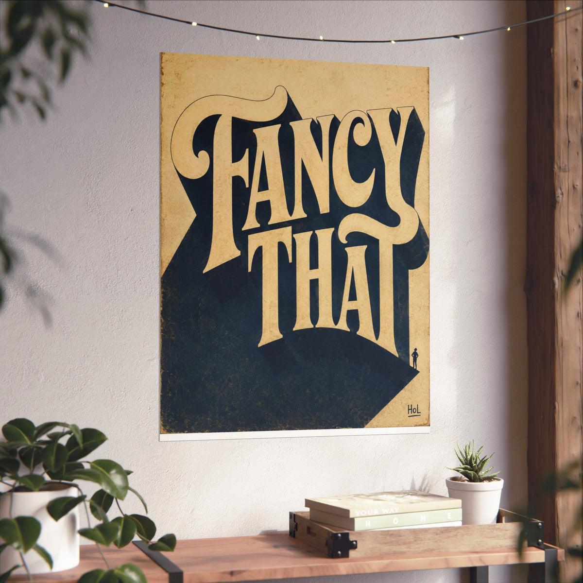 Vintage "Fancy That" Matte Poster — Retro Typography Wall Art