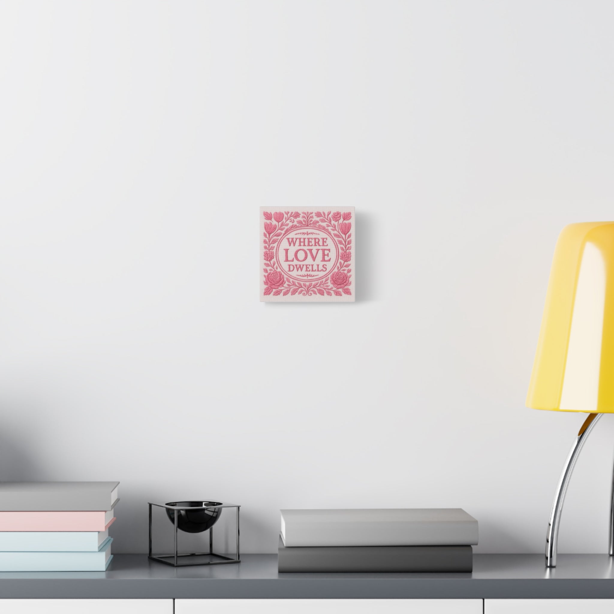 Where Love Dwells — Pink Floral Canvas