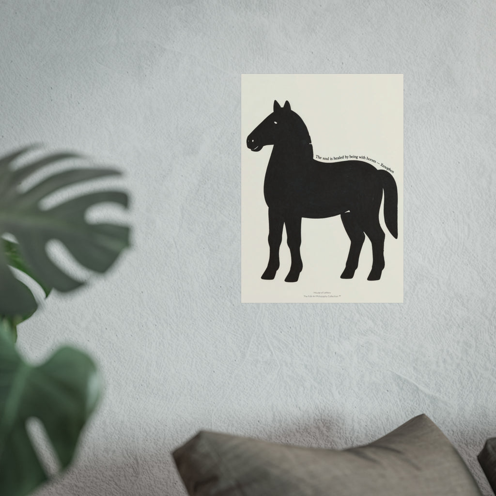 Fine Art Poster — Minimalist Horse Wall Art Print “The soul is healed by being with horses”
