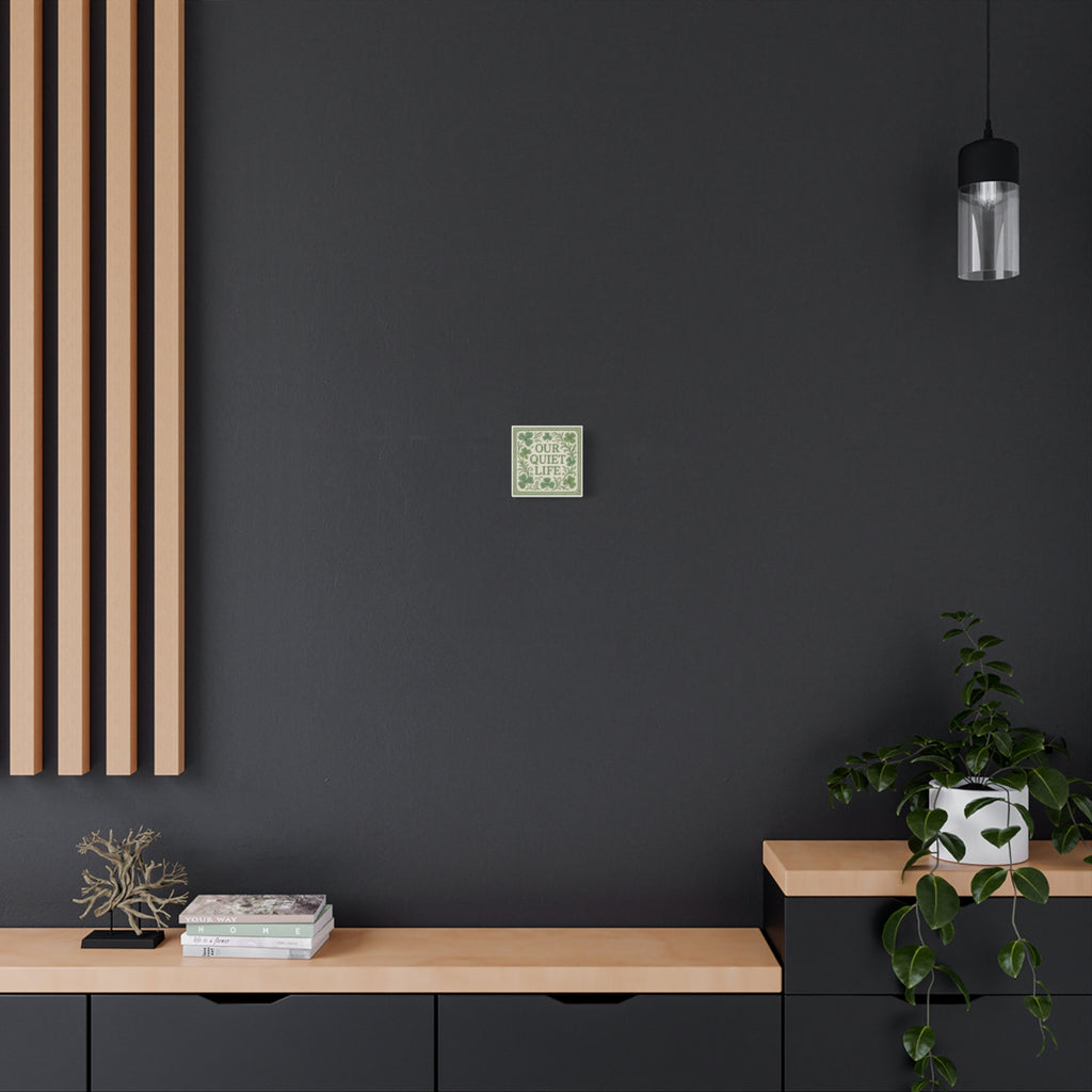 Our Quiet Life — Green Clover Canvas