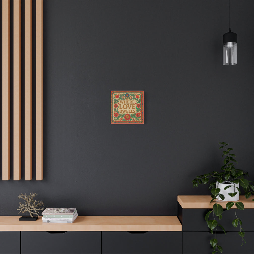 Where Love Dwells — Romany Folk Canvas