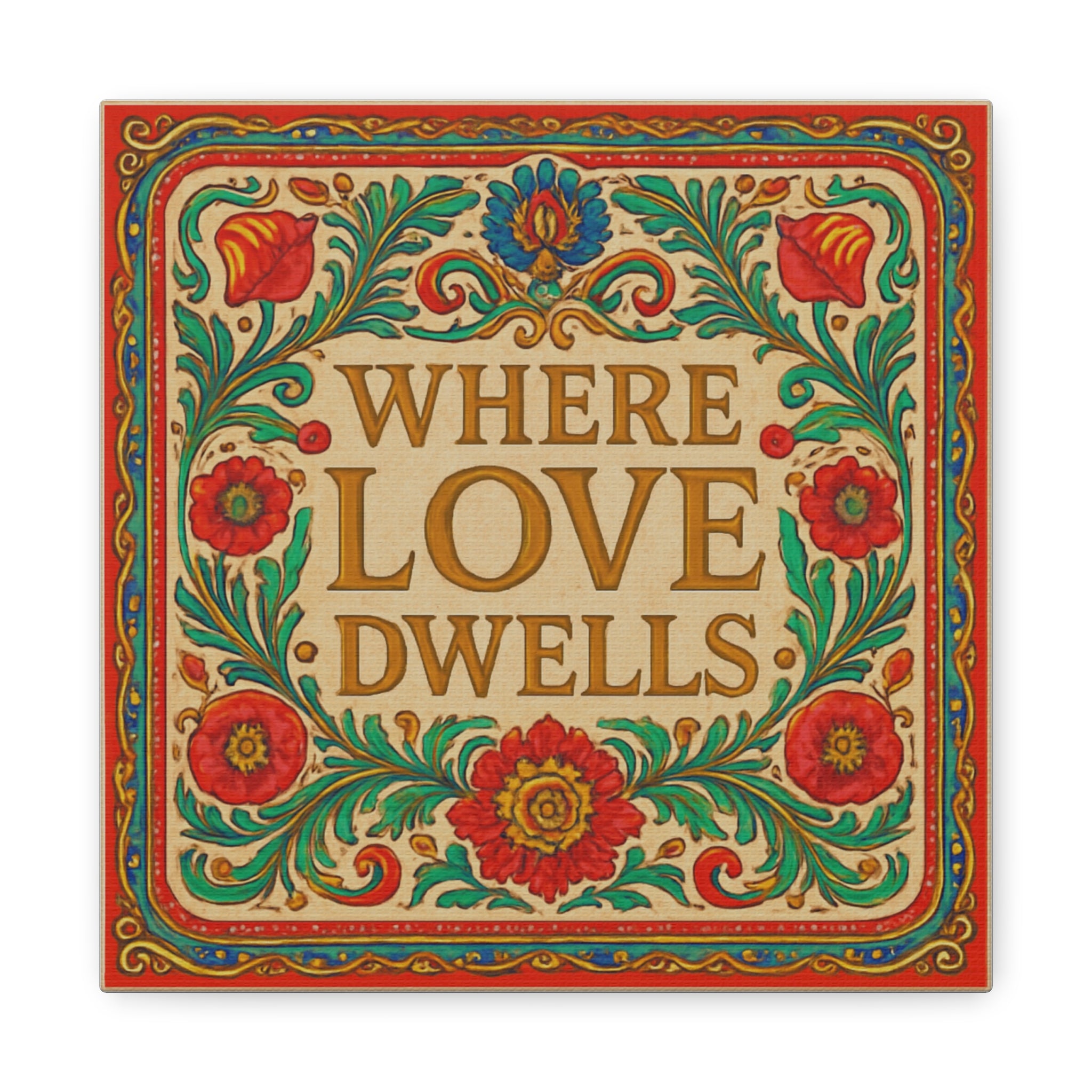Where Love Dwells — Romany Folk Canvas
